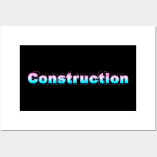 Construction Posters and Art